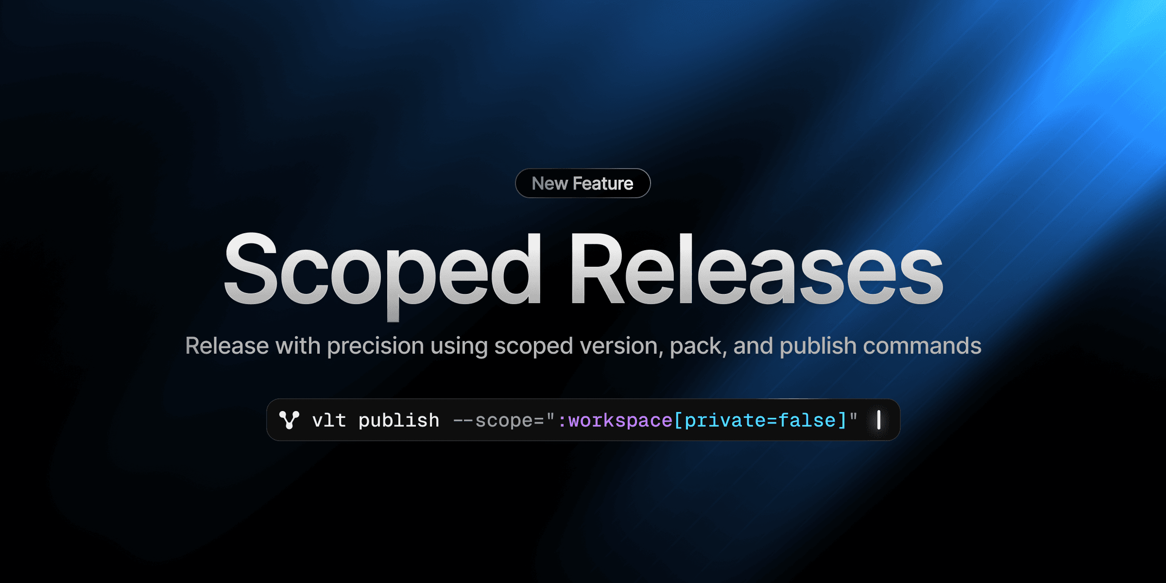 Scoped Releases: Release with precision using scoped version, pack, and publish commands
